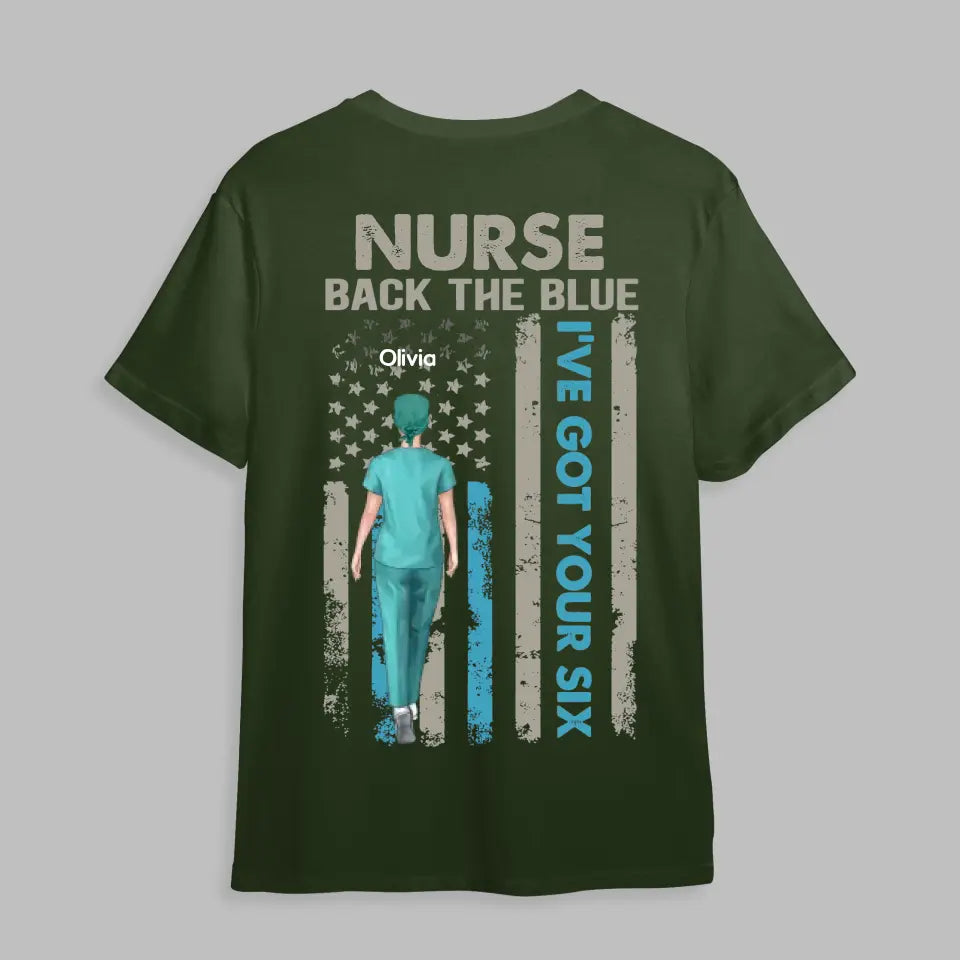 Personalized Nurse Back The Blue I've Got Your Six US Flag Gift For Nurse T-shirt