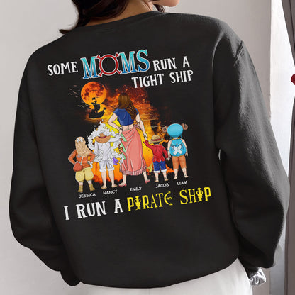 Personalized Shirt - I Run A Pirate Ship - Gifts For Dad Mom