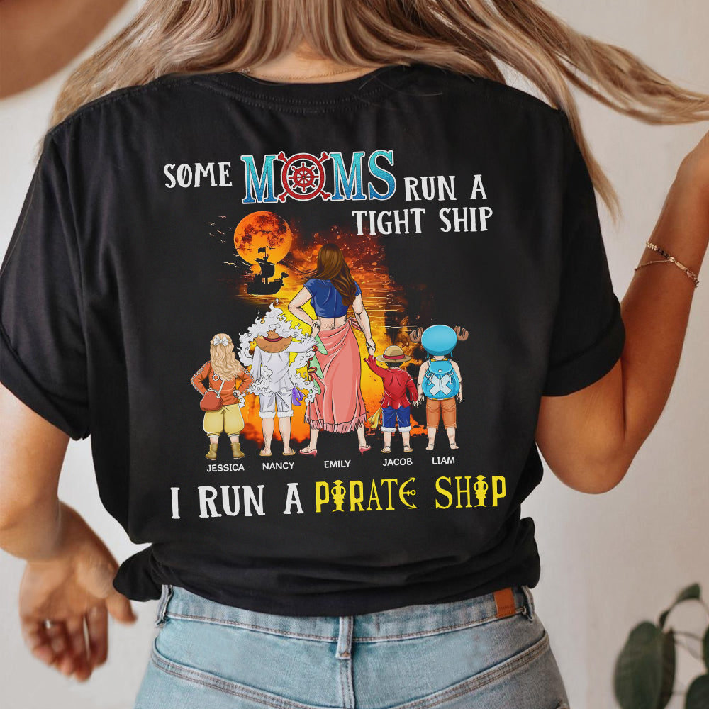 Personalized Shirt - I Run A Pirate Ship - Gifts For Dad Mom
