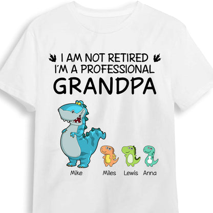 Personalized Gift For Grandpa Saurus Not Retired Shirt - Hoodie - Sweatshirt