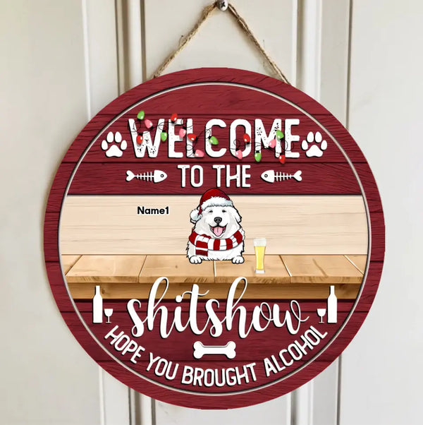 Christmas Door Decorations, Welcome To The Shitshow Hope You Brought Alcohol Funny Signs, Gifts For Pet Lovers
