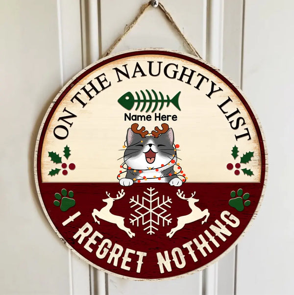 Weihnachts-Willkommenstürschild, Geschenk für Katzenliebhaber, On The Naughty List We Regret Nothing Lustige Schilder, Geschenke für Katzenmama