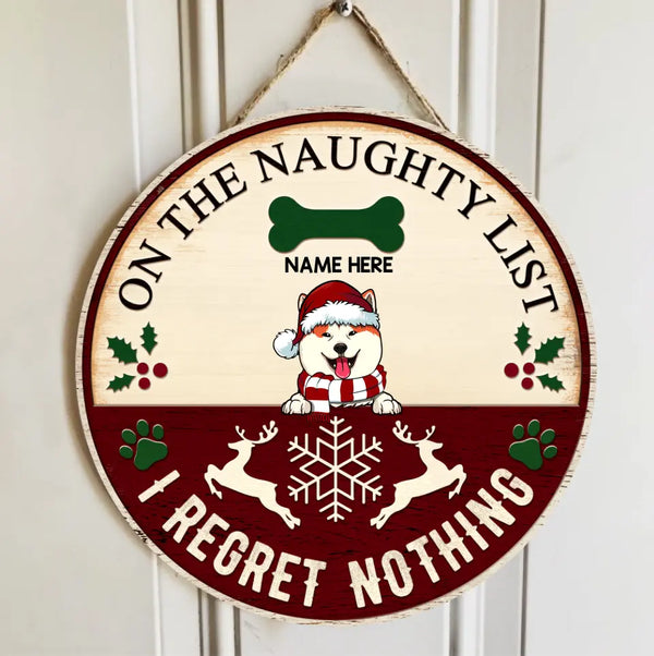 Weihnachts-Willkommens-Türschild, Geschenk für Hundeliebhaber, lustige Schilder „On The Naughty List We Regret Nothing“, Geschenke für Hundemama