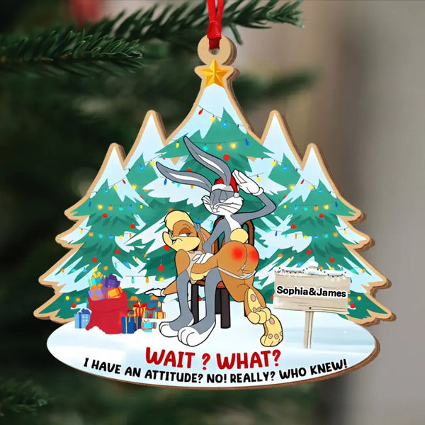 Wait, What, I Have An Attitude, Paargeschenk, personalisiertes Holzornament, lustiges Hasenpaarornament, Weihnachtsgeschenk