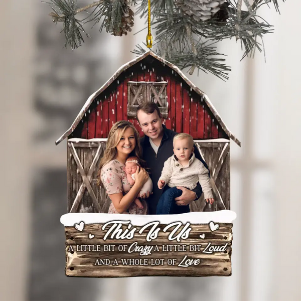 This Is Us A Whole Lot Of Love - Custom Photo Mica Ornament - Christmas, Birthday Gift For Family Members, Husband, Wife
