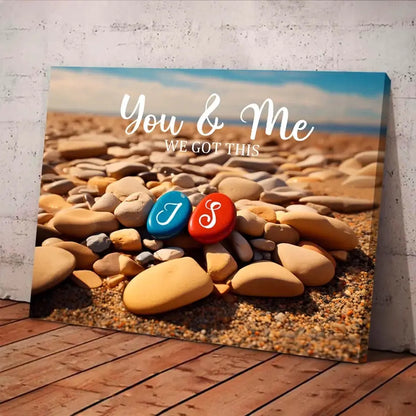 You & Me We Got This - Custom Personalized Couple Canvas - Anniversary Gift, Birthday Gift