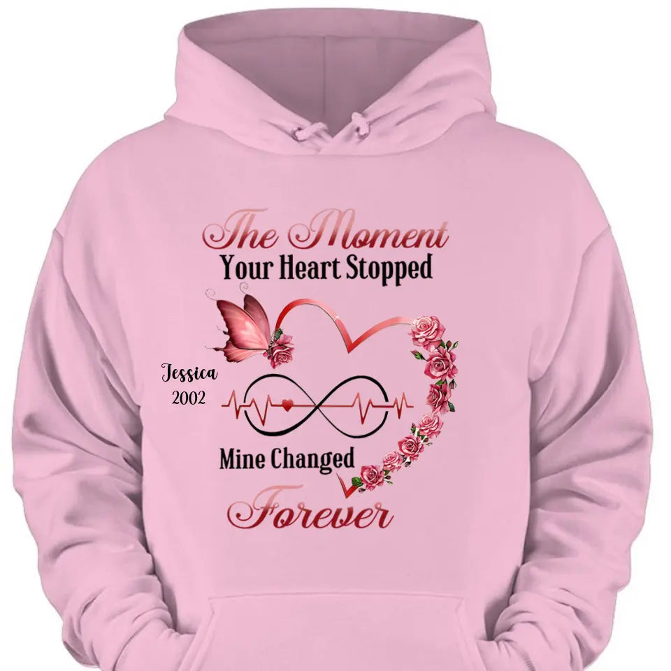 Memorial Butterfly Heart Infinity, The Moment Your Heart Stopped, Mine Changed Forever Personalized T-shirt & Hoodie