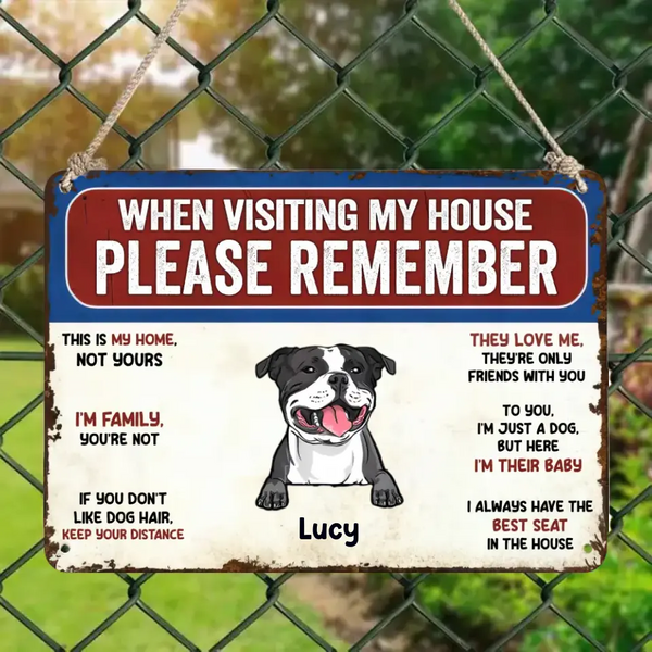 Denken Sie an diese Regeln, wenn Sie unser Haus besuchen – personalisiertes Metallschild, Geschenk für Hundeliebhaber