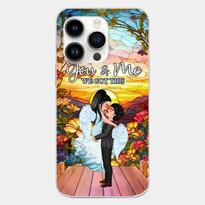 Doll Couple Hugging You & Me We Got This Personalized Phone Case