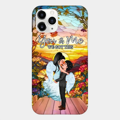 Doll Couple Hugging You & Me We Got This Personalized Phone Case