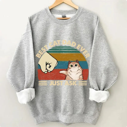 Best Cat Dad Ever - Gifts for Dad, Personalized Unisex Clothes