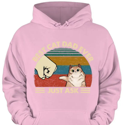 Best Cat Dad Ever - Gifts for Dad, Personalized Unisex Clothes