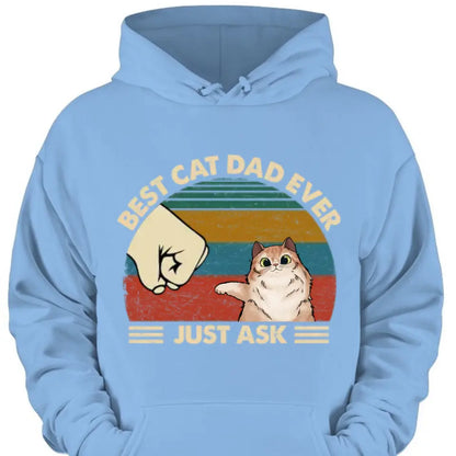 Best Cat Dad Ever - Gifts for Dad, Personalized Unisex Clothes