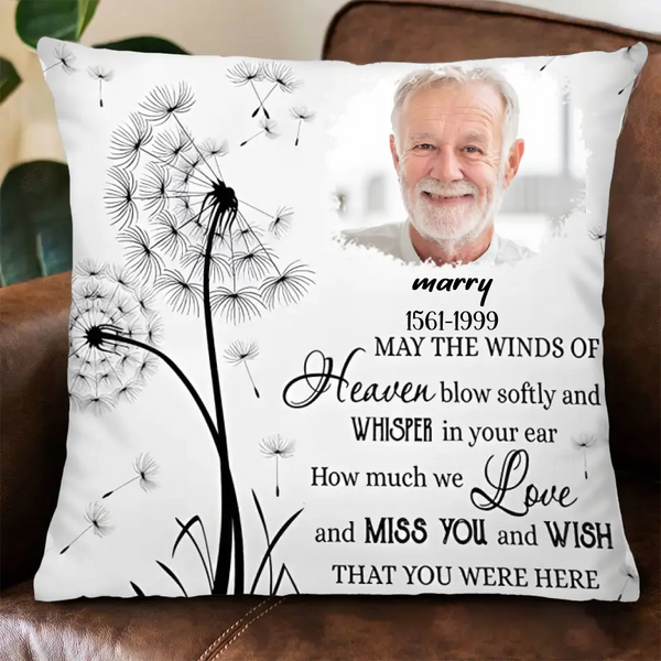 May the wind of heaven be remembered - personalized pillow