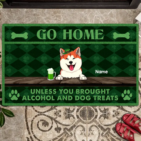 St. Patrick's Day Custom Doormat, Gifts For Dog Lovers, Go Home Unless You Brought Alcohol And Dog Treats