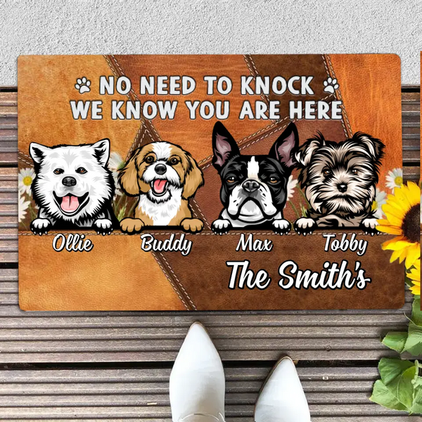 No Need to Knock, We Know You Are Here - Dog Personalized Gifts Custom Doormat for Dog