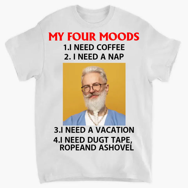 Personalized Apparel: My Four Moods - Coffee & Nap Lover