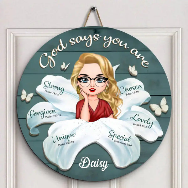 God Says You Are - Personalized Custom Door Sign - Gift For Family Members, Friends