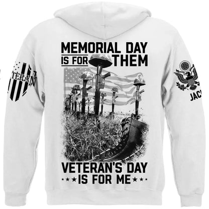 Memorial Day Is For Them Veteran's Day Is For Me Custom All Branches Logo Shirt For Veteran