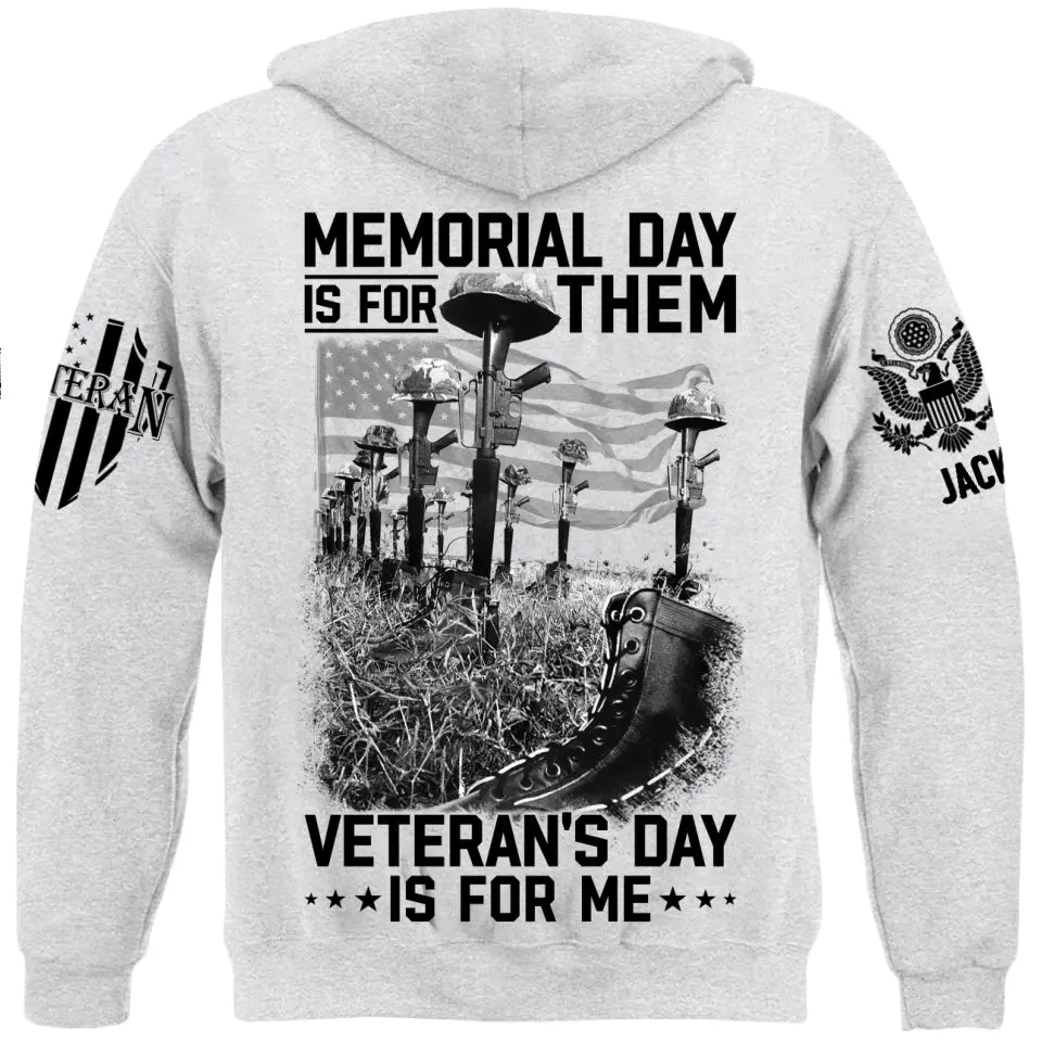 Memorial Day Is For Them Veteran's Day Is For Me Custom All Branches Logo Shirt For Veteran