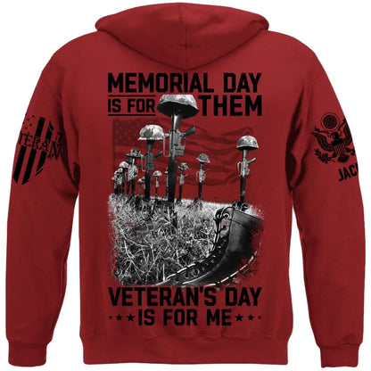 Memorial Day Is For Them Veteran's Day Is For Me Custom All Branches Logo Shirt For Veteran