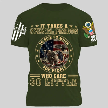 It Takes A Special Person To Risk So Much - Perfect Gift For Veteran, Grandpa, Dad on Memorial Day, Veterans Day, Patriot Day, Birthday Classic T-Shirt