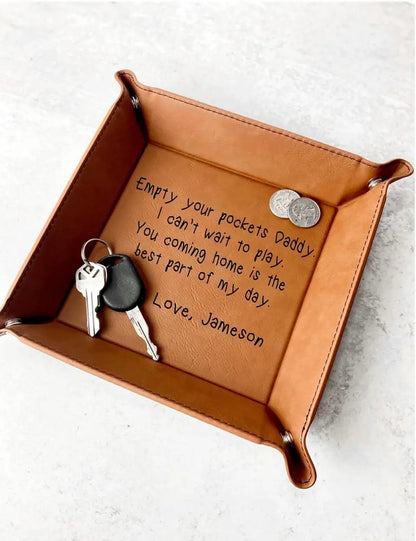 Empty your Pockets Daddy Custom Engraved Christmas or Father's Day Gift for Dad | Custom Leather Catchall Personalized Valet Tray for Men