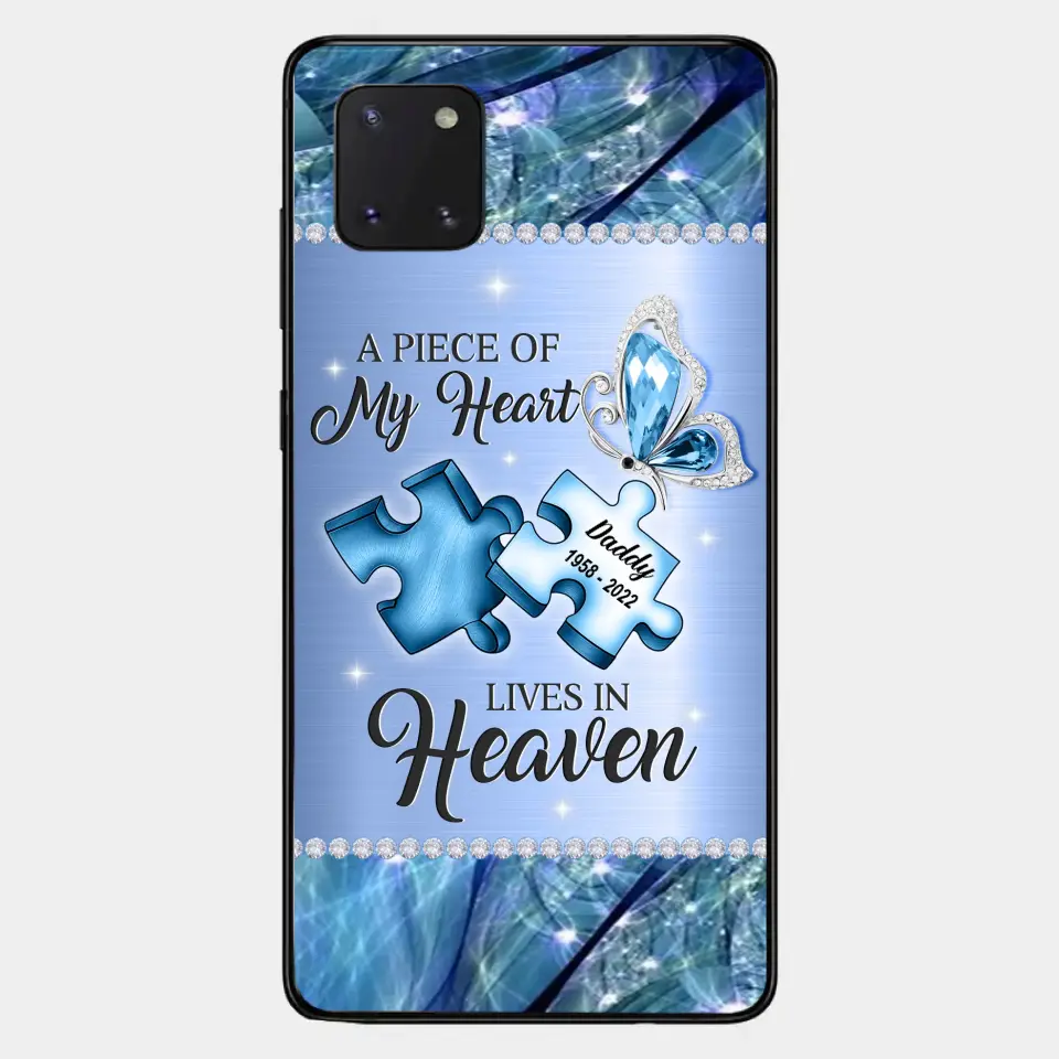 Custom Personalized Memorial Phone Case - Memorial Gift Idea for Father's Day - A Piece Of My Heart Lives In Heaven
