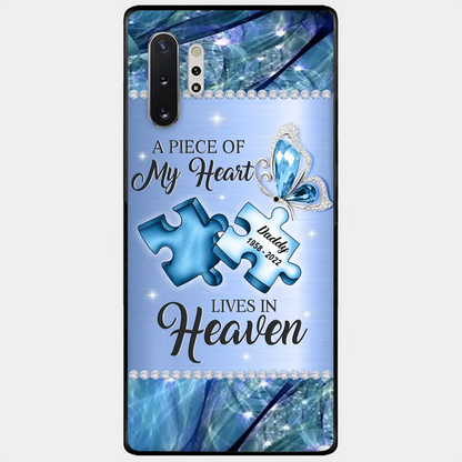 Custom Personalized Memorial Phone Case - Memorial Gift Idea for Father's Day - A Piece Of My Heart Lives In Heaven