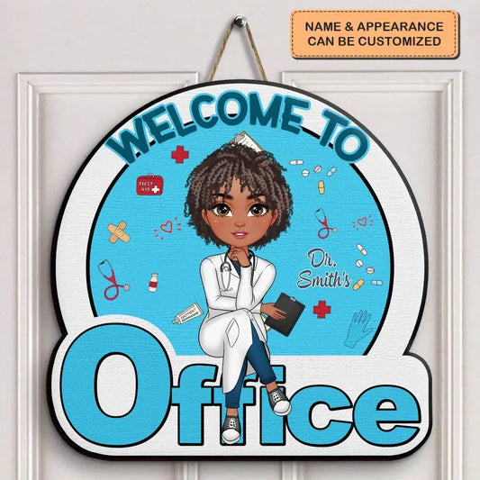 Welcome to My Office - Personalized Nurse's Office Custom Door Sign
