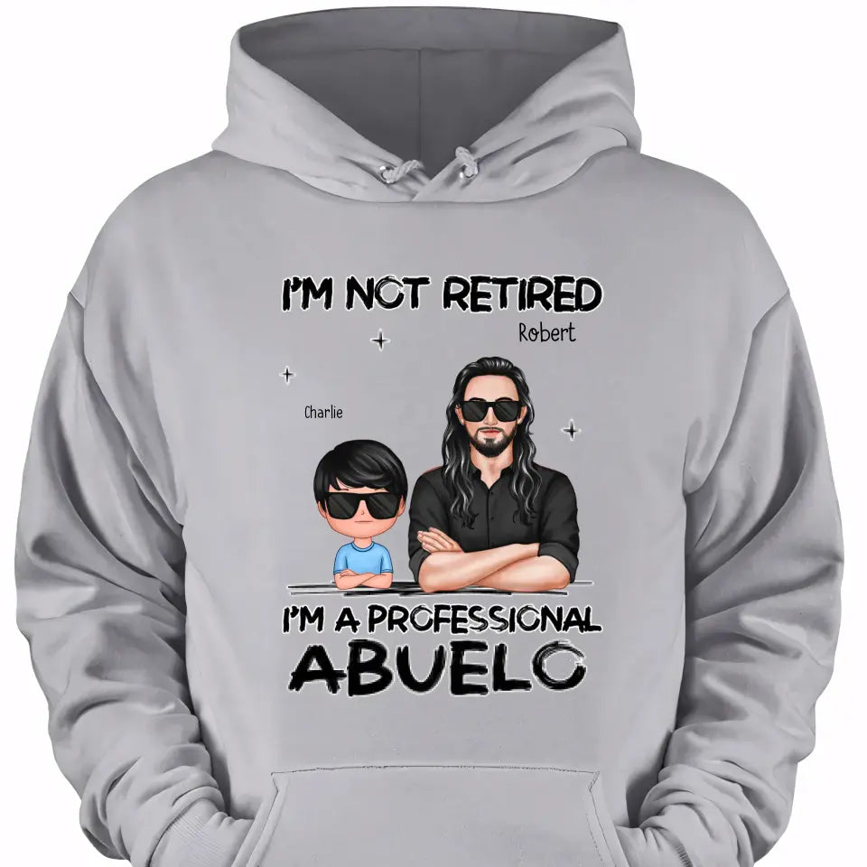 Father's day Gift For Grandpa, I'm Not Retired I'm A Professional Grandpa Personalized Shirt