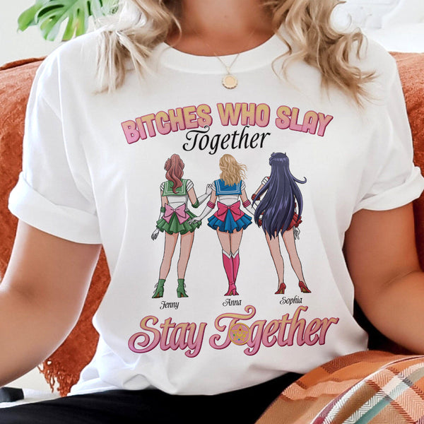 Personalized Gifts For Best Friends Who Slay Together Stay Together Shirt, Cosplay Besties