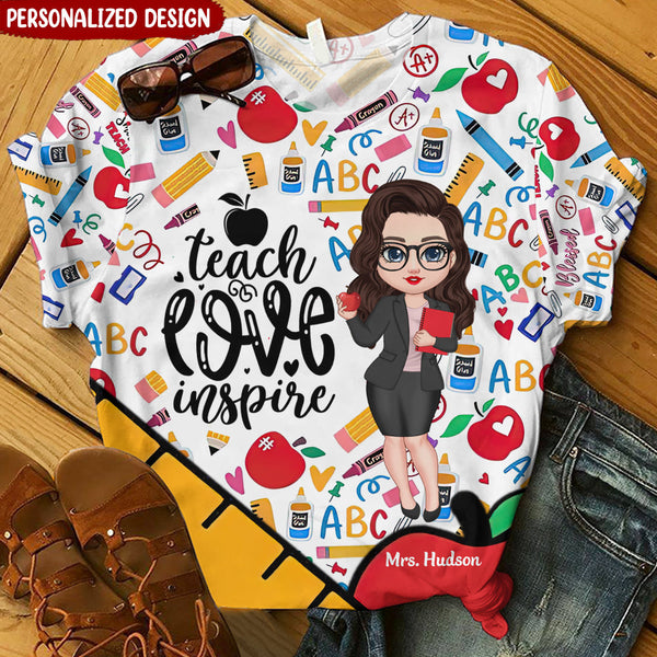 Doll Teacher Educator Teach Love Inspire Personalized 3D T-shirt