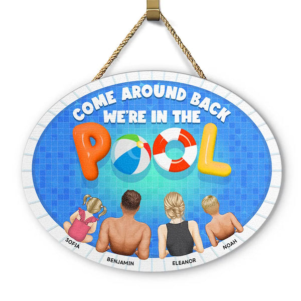 We Are In The Pool - Personalized Custom Shaped Wood Sign