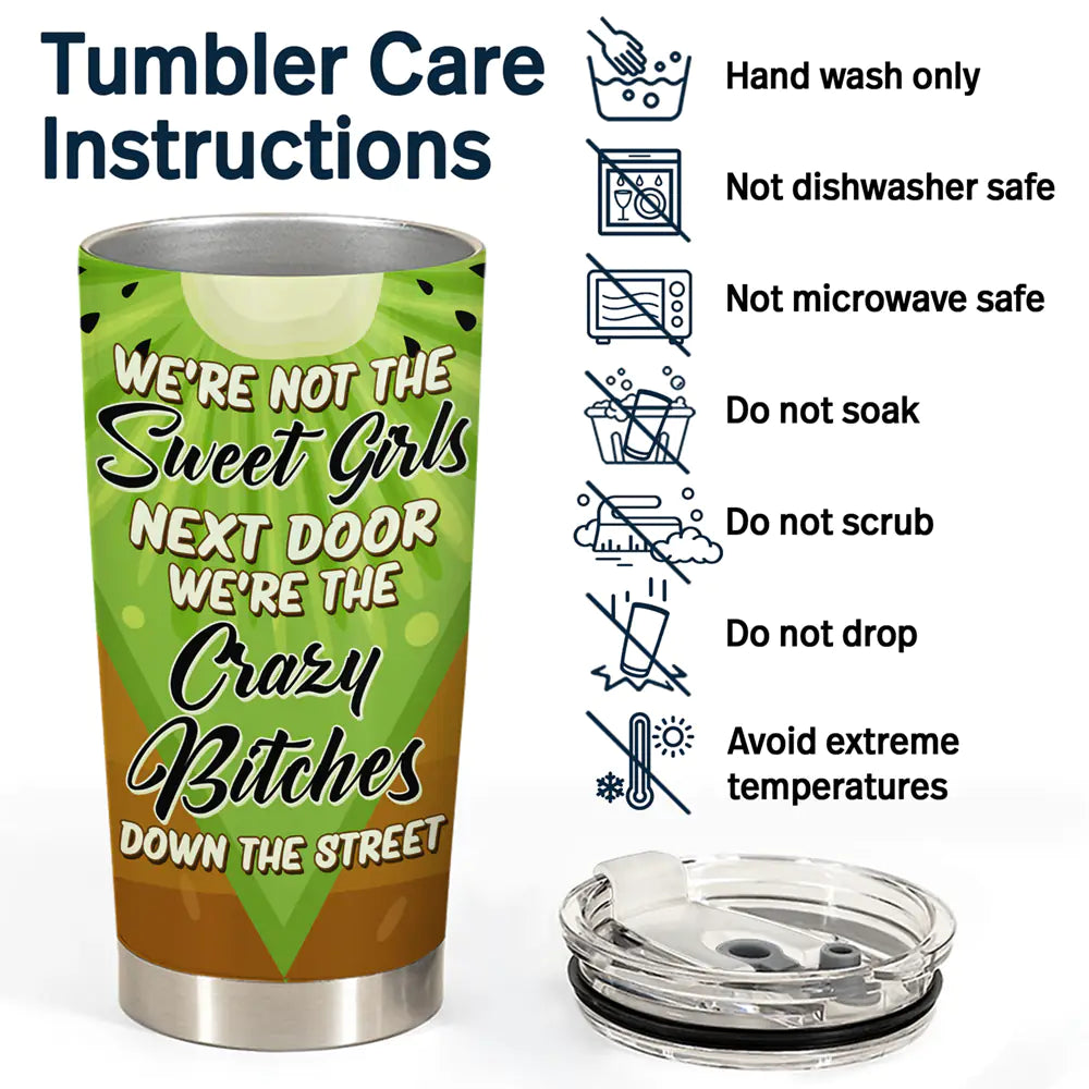 We're Not The Sweet Girls Next Door Fruit Theme - Personalized Tumbler