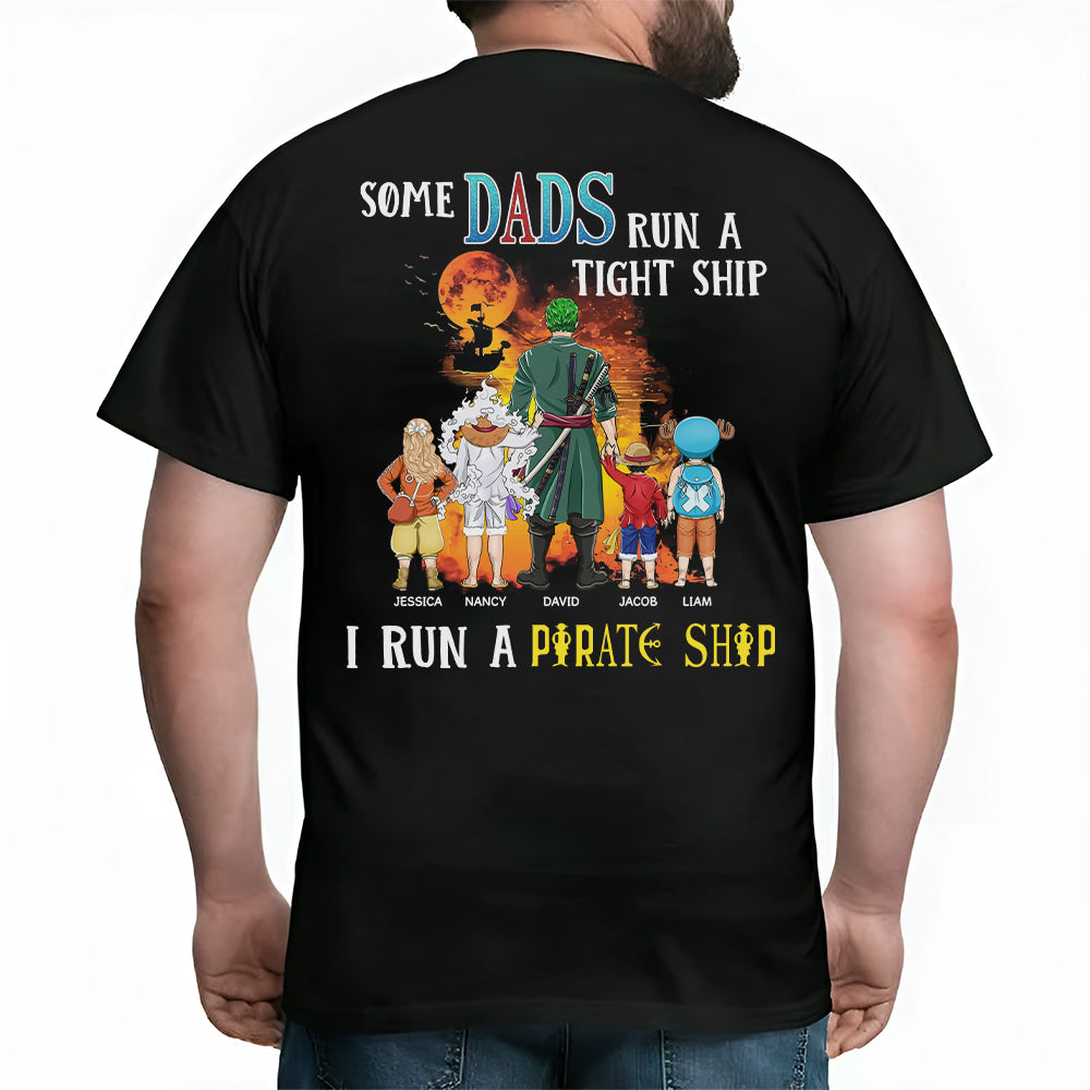 Personalized Shirt - I Run A Pirate Ship - Gifts For Dad Mom
