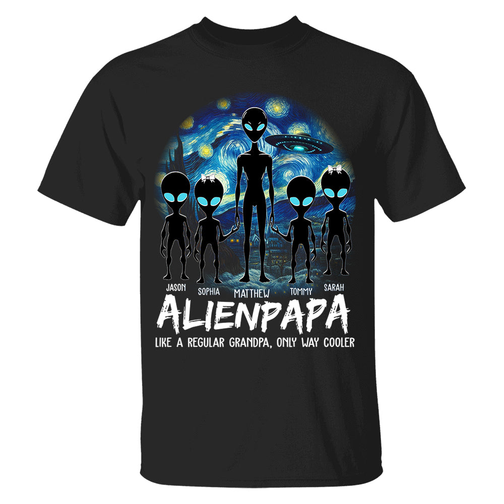 Personalized Starry Night Alien Dad Like A Regular Dad Only Way Cooler Shirt