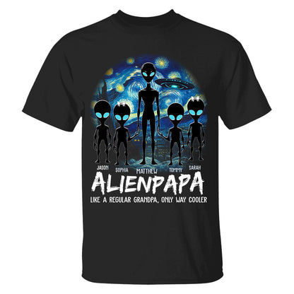 Personalized Starry Night Alien Dad Like A Regular Dad Only Way Cooler Shirt