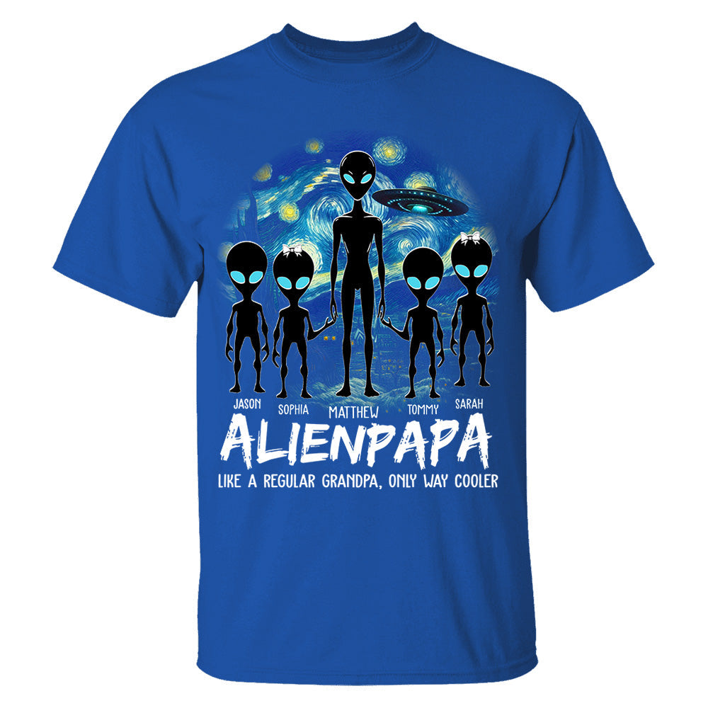 Personalized Starry Night Alien Dad Like A Regular Dad Only Way Cooler Shirt