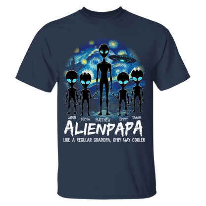 Personalized Starry Night Alien Dad Like A Regular Dad Only Way Cooler Shirt