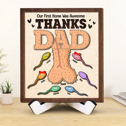 Thanks Dad: Our First Home Was Awesome - Personalized Funny Plaque