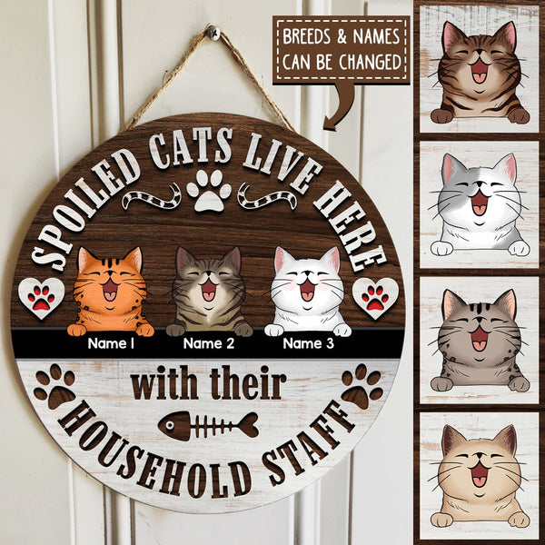 Custom Wooden Signs, Gifts For Cat Lovers, Spoiled Cats Live Here With Their Household Staff Funny Signs , Cat Mom Gifts
