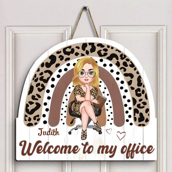 Personalized Custom Door Sign - Birthday, Welcoming Gift For Office Staff - Welcome To My Office