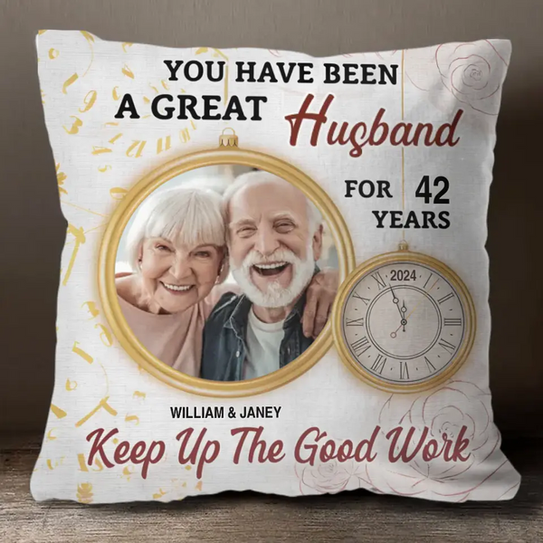 Custom Photo Keep Up The Good Work - Gift For Couples - Personalized Pillow