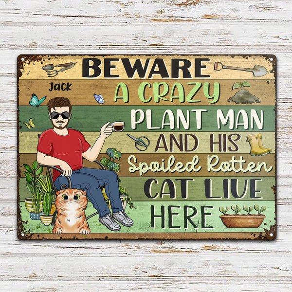Beware A Crazy Plant Lady & Her Spoiled Rotten Dogs Cats Live Here Gardening - Garden Sign, Birthday, Housewarming Gift For Her, Him, Gardener, Outdoor Decor - Personalized Custom Classic Metal Signs